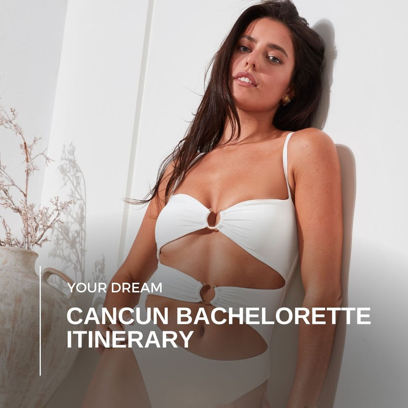 The Best Cancun Bachelorette Party Itinerary