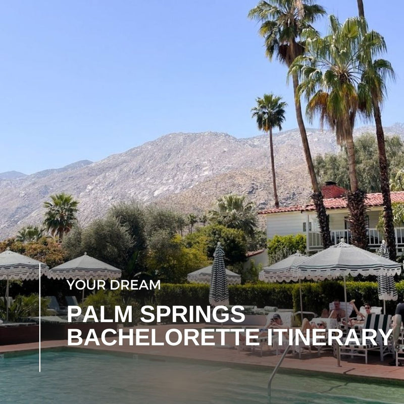 Palm Springs Bachelorette Party